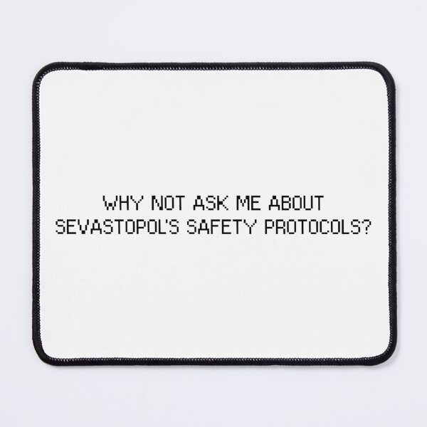 Item preview, Sevastopol's Safety Protocols? v1 - Black designed and sold by ABSTRACT-IVISM.