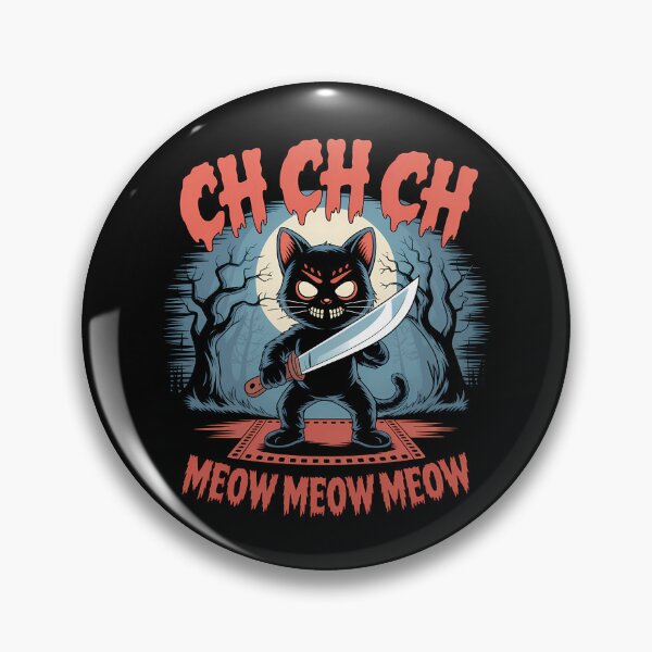 Item preview, Ch Ch Ch Meow Meow Meow - This gift is perfect for anyone who loves cats, horror movies, and a dark sense of humor. designed and sold by ZyziowskyArt.