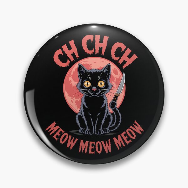 Item preview, Ch Ch Ch Meow Meow Meow - This gift is perfect for anyone who loves cats, horror movies, and a dark sense of humor. designed and sold by ZyziowskyArt.