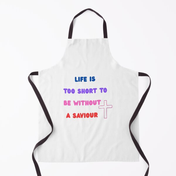 Item preview, "Life Is Too Short to Be Without a Savior – Inspirational Christian T-Shirt" designed and sold by THEENERGYLADYSHOP.
