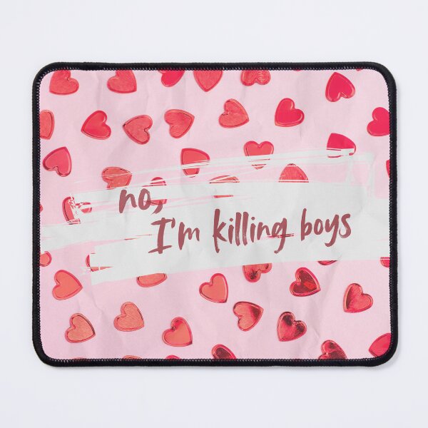 Item preview, no, I'm killing boys. designed and sold by catherinejofi.