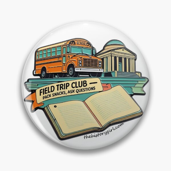 Item preview, Field Trip Club – Pack Snacks, Ask Questions designed and sold by The-HistoryGirl.