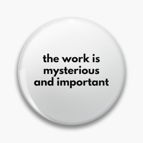 Item preview, The work is mysterious and important designed and sold by Trialloja.