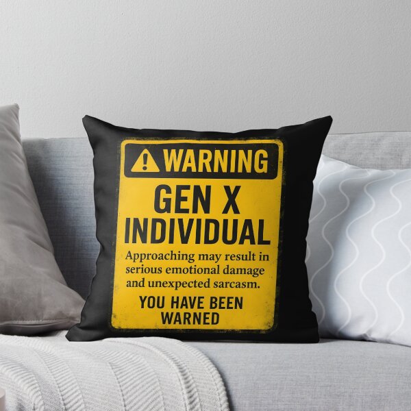 Item preview, Gen X Warning – Approach At Your Risk designed and sold by Dago345.