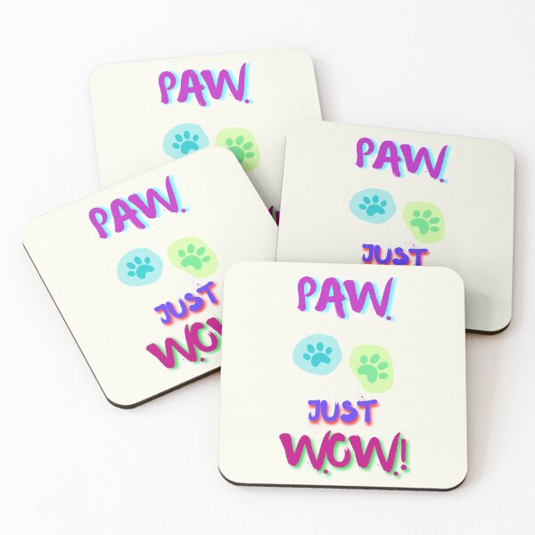 Item preview, Paw Just Wow Funny Dog Lover Colorful Quote Design designed and sold by ExploreAura Studio.