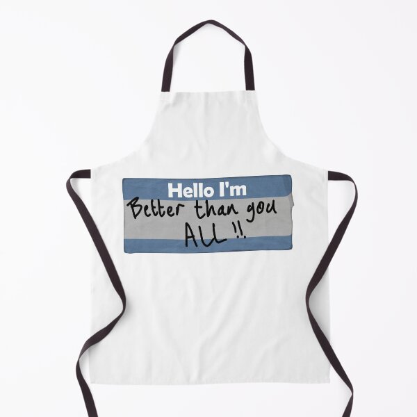 Item preview, Hello I'm Better Than You All! designed and sold by GizmoPenn.