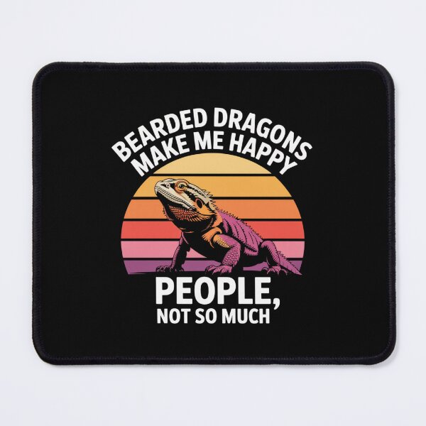Item preview, Bearded Dragons Make Me Happy; People, Not So Much designed and sold by theartfulaspie.