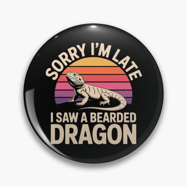 Item preview, Sorry I'm Late; I Saw A Bearded Dragon designed and sold by theartfulaspie.