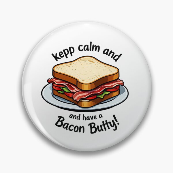 Item preview, Keep calm and have a bacon butty designed and sold by Vintage Designs +.