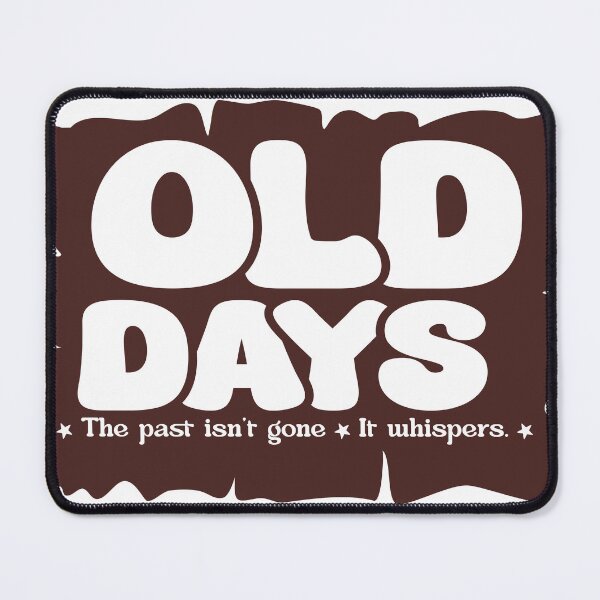 Item preview, Old Days Nostalgia Quote – Vintage Memory Whisper Typography Design designed and sold by ManyVersee.