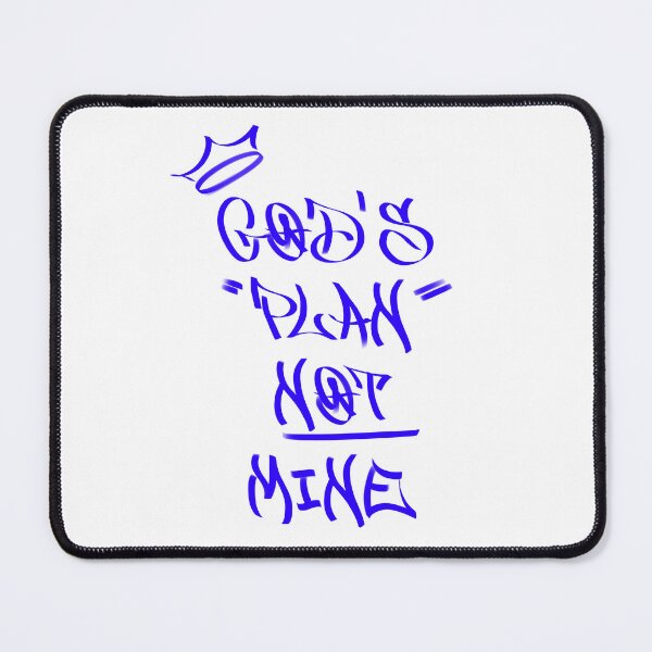 Item preview, Copy of God’s Plan, Not Mine – Streetwear Statement Design Blue designed and sold by MilkaMillyBoo.