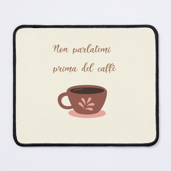 Item preview, Italian coffee, don't talk to me before my coffee, coffee lovers designed and sold by Coolparrotgirl.