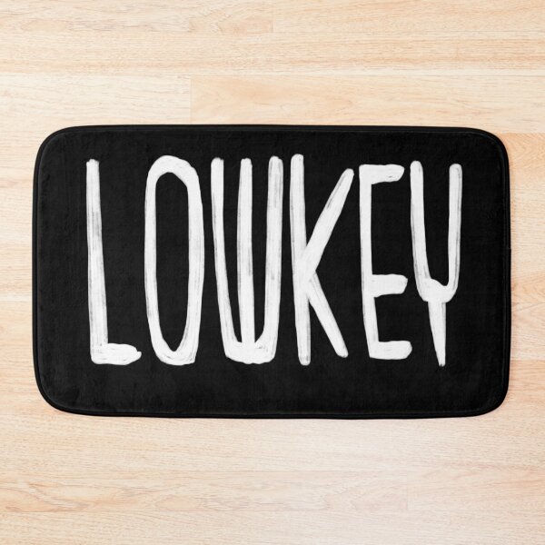 Item preview, Low key, Lowkey designed and sold by badlydrawnbabe.