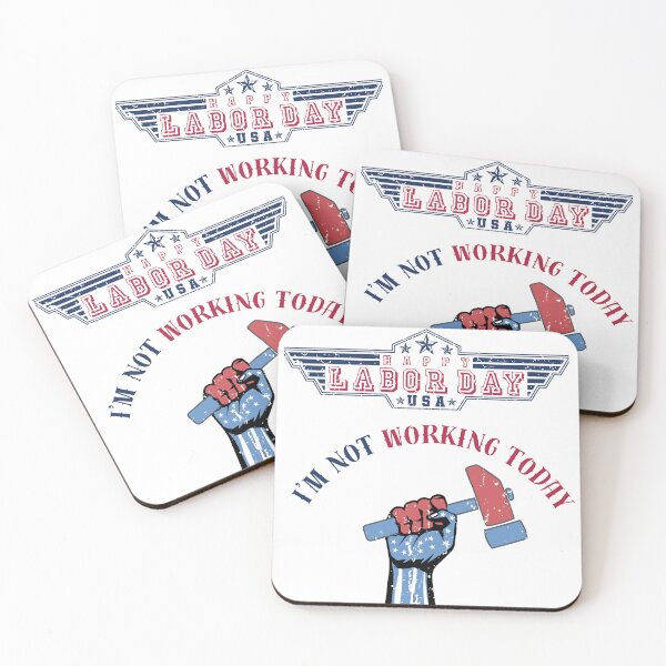 Item preview, Happy labor day, i'm not working today designed and sold by DżodżoJoy.