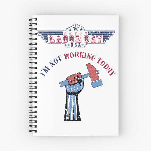 Item preview, Happy labor day, i'm not working today designed and sold by DżodżoJoy.