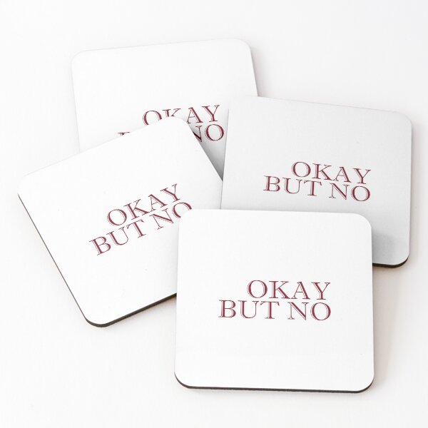 Item preview, Okay but no designed and sold by designing01Ar3.