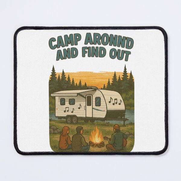 Item preview, Camp Around and Find Out designed and sold by Idrinkoutside.