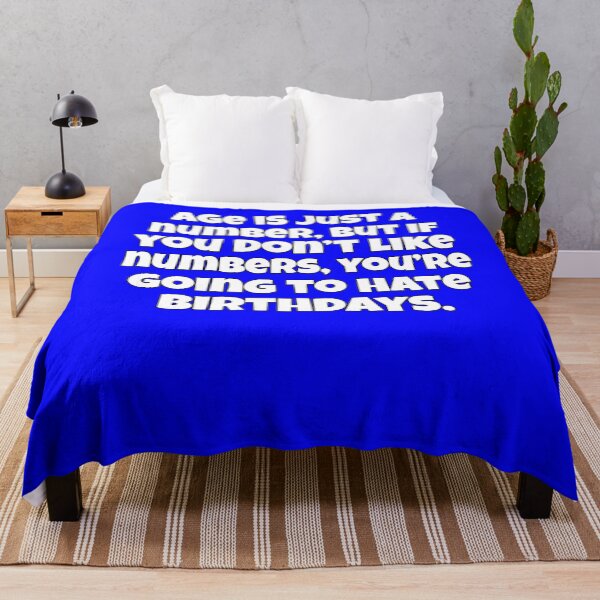 Item preview, Funny Senior Citizen Humor Age Is Just A Number, But If You Don’t Like Numbers, You’re Going To Hate Birthdays designed and sold by fantasticdesign.