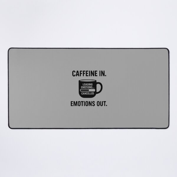 Item preview, caffeine in, emotions out. #3 designed and sold by coffee-life-designs.