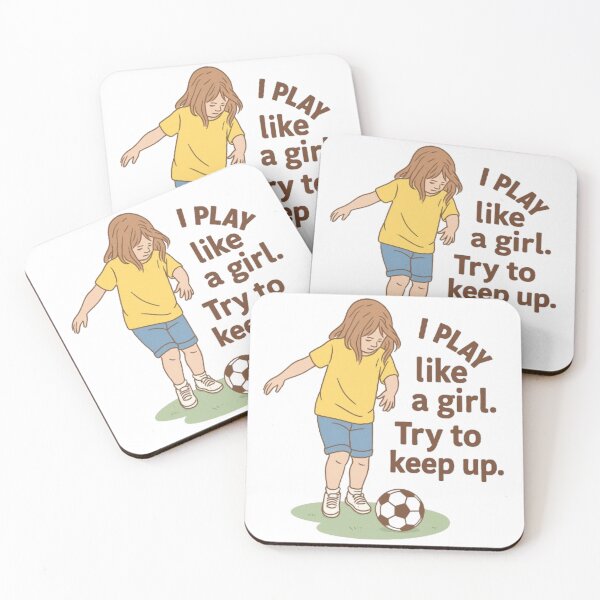 Item preview, I play like a girl, try to keep up. designed and sold by Oqueartecura.