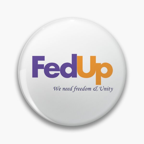 Item preview, FedUp (Parody Shirt)  designed and sold by MOONBEBEdesigns.