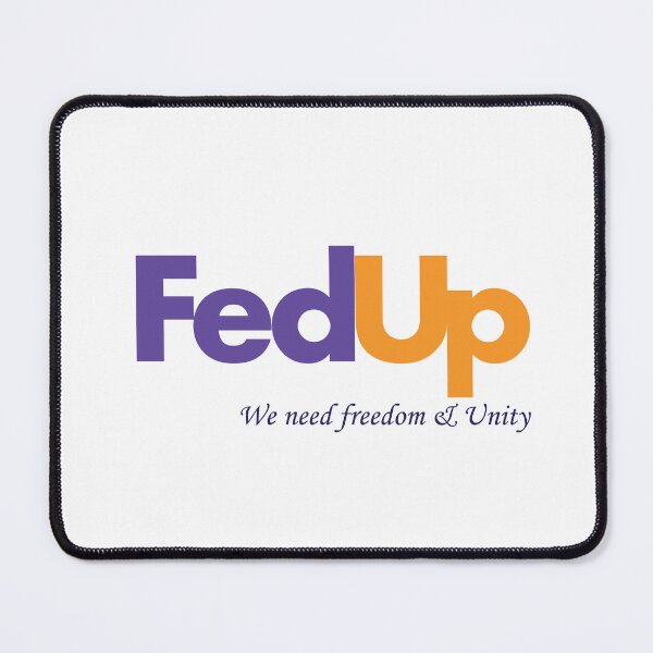 Item preview, FedUp (Parody Shirt) designed and sold by MOONBEBEdesigns.