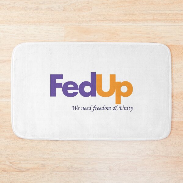Item preview, FedUp (Parody Shirt)  designed and sold by MOONBEBEdesigns.