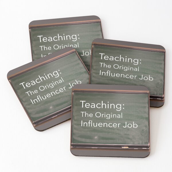 Item preview, Teaching: The Original Influencer Job  designed and sold by 5849.