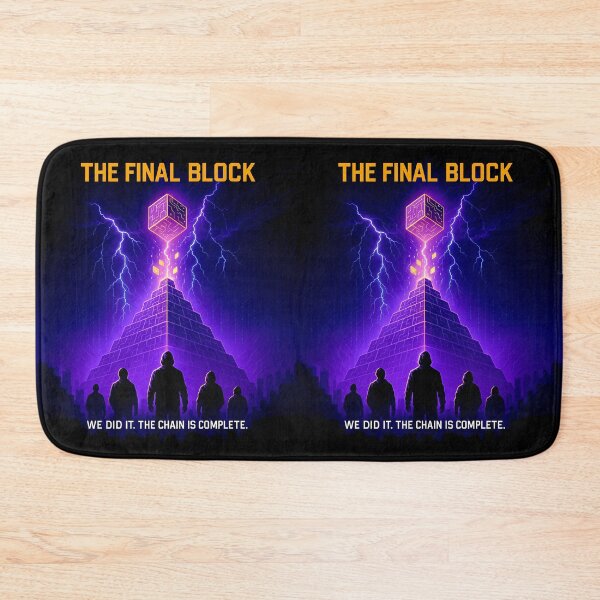 Item preview, The Final Block – Complete the Chain, Claim the Truth designed and sold by DabGraphic.