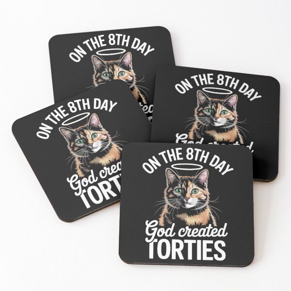Item preview, On the 8th Day, God Created Torties designed and sold by theartfulaspie.