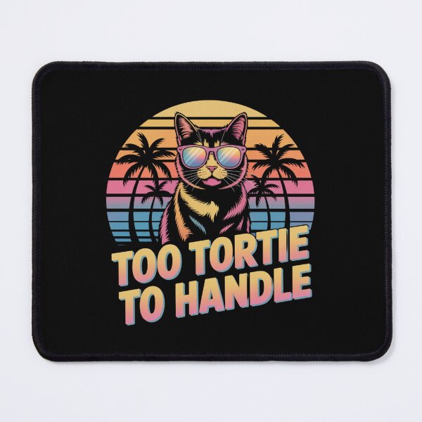 Item preview, Too Tortie to Handle designed and sold by theartfulaspie.