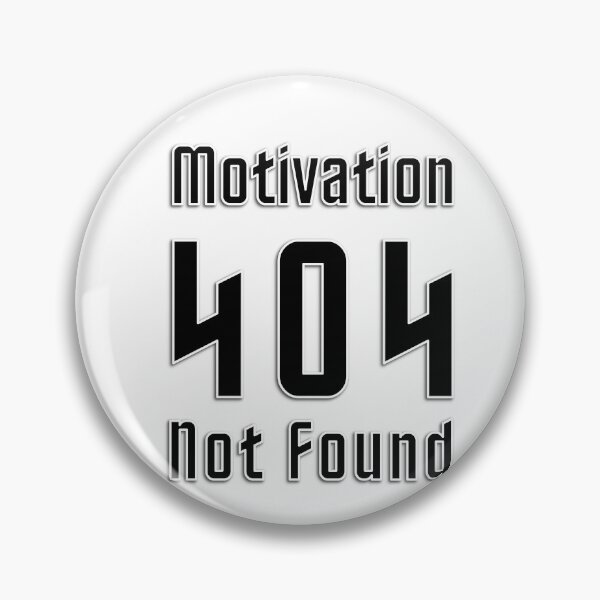 Artikelvorschau, 404 Motivation nicht gefunden – Schwarz auf Weiß Design entworfen und verkauft von GraphyLab.
