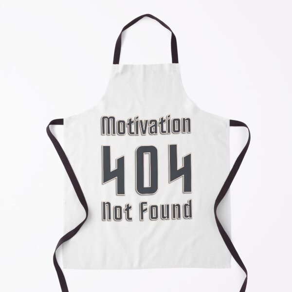 Item preview, 404 Motivation Not Found – GraphyLab Design designed and sold by GraphyLab.