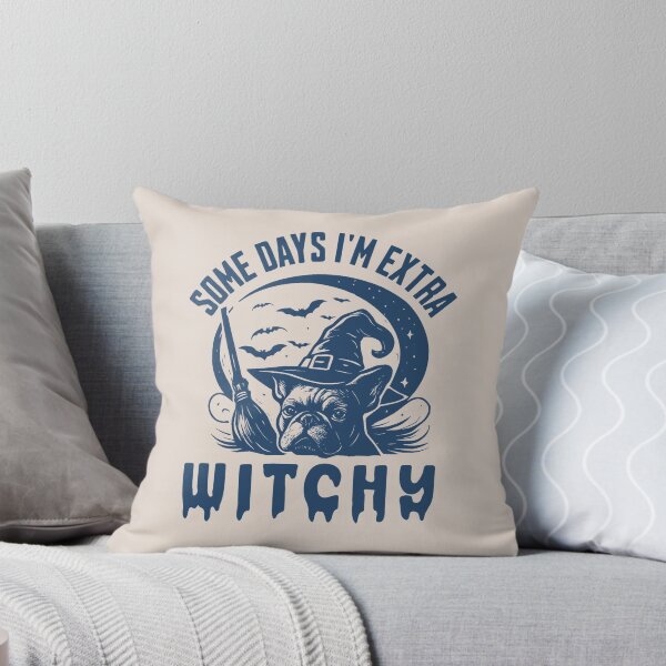 Item preview, Some Days I'm Extra Witchy – Funny French Bulldog Halloween  designed and sold by Bossy Dogs Co..