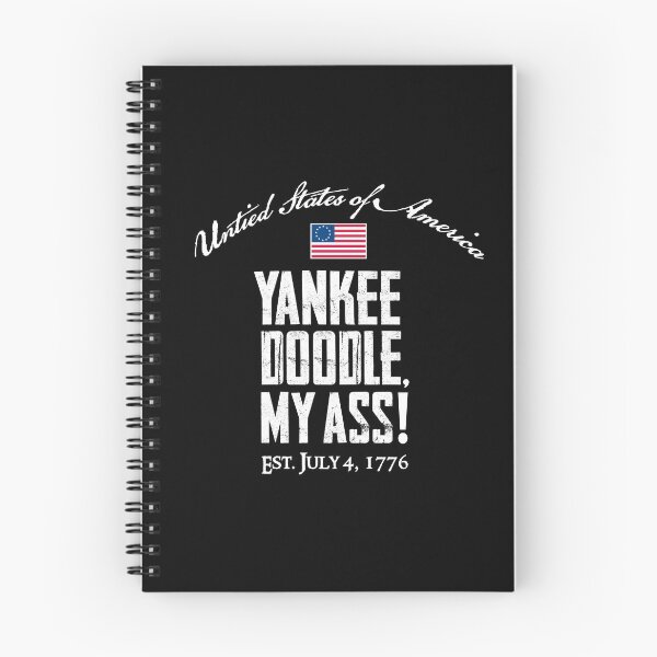Item preview, Yankee Doodle, My Arse designed and sold by twHistory.