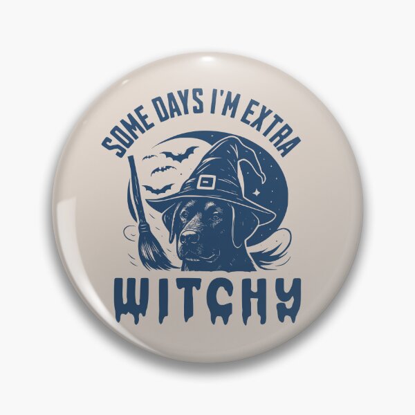 Item preview, Some Days I'm Extra Witchy – Black Labrador Halloween  designed and sold by Bossy Dogs Co..