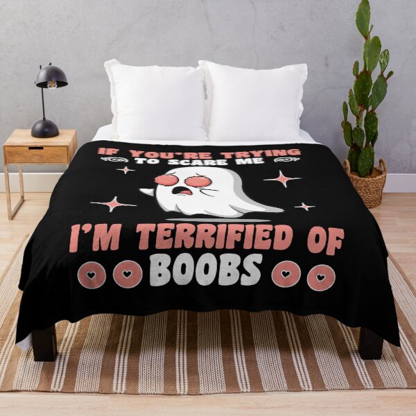 Item preview, Funny Ghost Quote – If You’re Trying to Scare Me, I’m Terrified of Boobs – Adult Humor designed and sold by Lilly4Art.