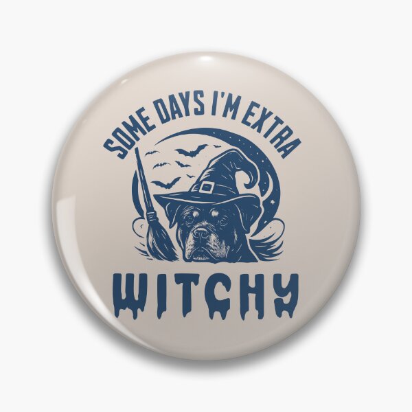 Item preview, Some Days I'm Extra Witchy – Rottweiler Halloween  designed and sold by Bossy Dogs Co..