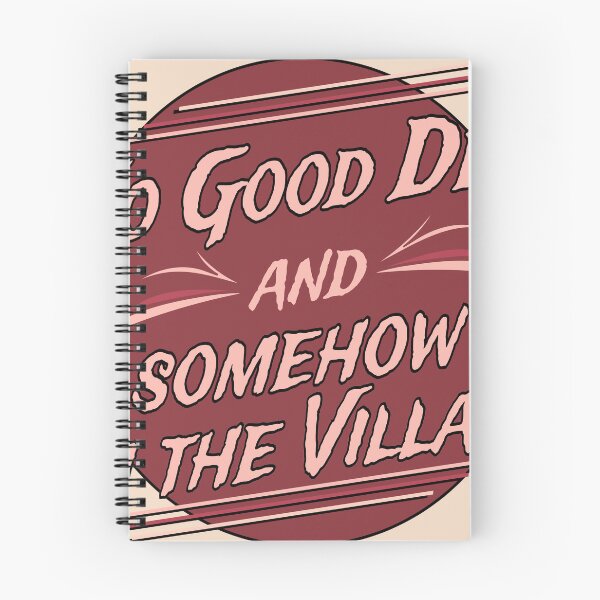 Item preview, No Good Deed and Somehow, I'm the Villain – Funny Drama Queen Tee designed and sold by NoGoodDeeds.