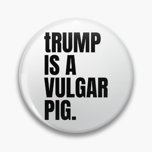 Item preview, trump is a vulgar pig (black) designed and sold by Thelittlelord.