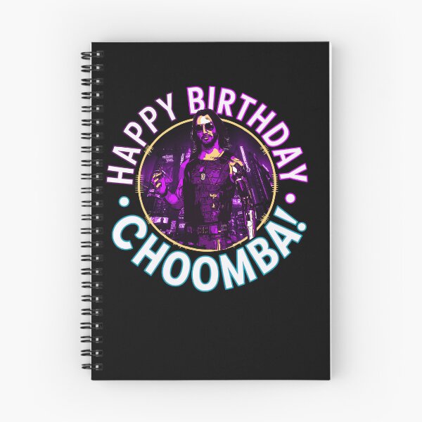 Item preview, Happy Birthday Choomba, cyberpunk birthday, cyberpunk designed and sold by mwebba2005.