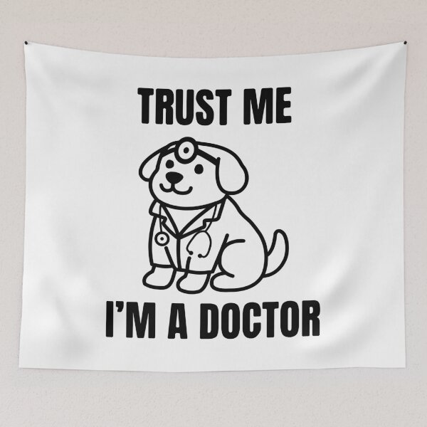 Item preview, Trust Me, I’m a Doctor - Professional Dogtor designed and sold by CurlyDude.
