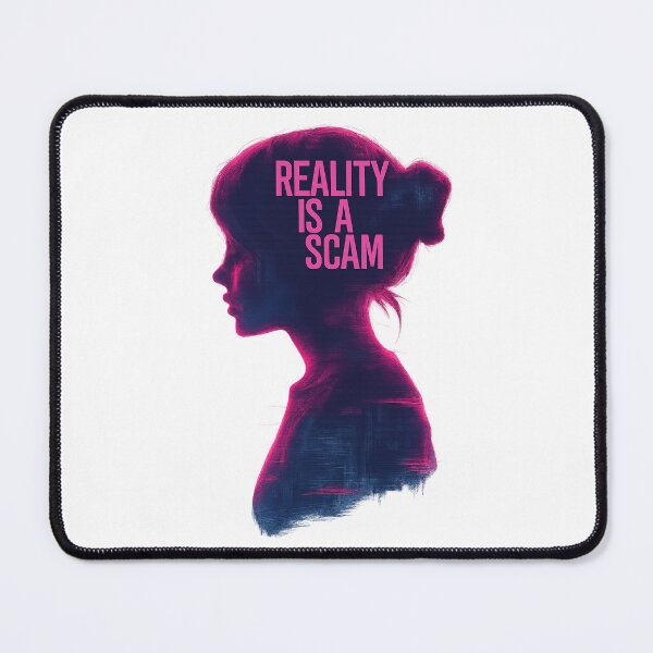 Item preview, Reality is a Scam designed and sold by Chroma Myst.