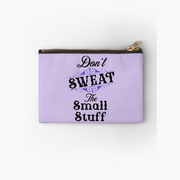 Item preview, don't sweat the small things designed and sold by CammiesShop.