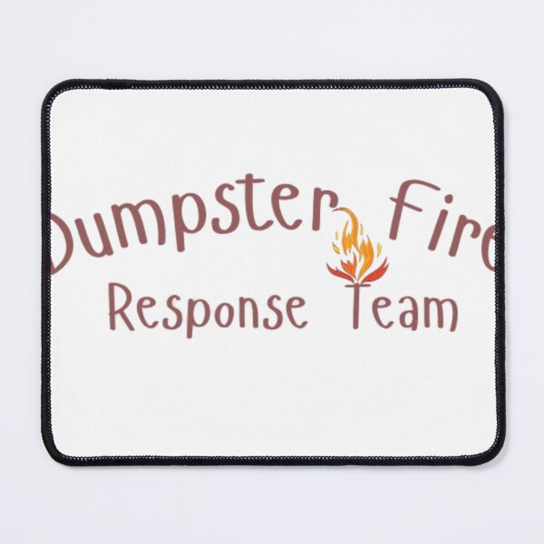 Item preview, Dumpster Fire Response Team T-Shirt – Funny Crisis Management Tee for Sarcastic Work, Political, or Life Commentary designed and sold by GAIDREDA.
