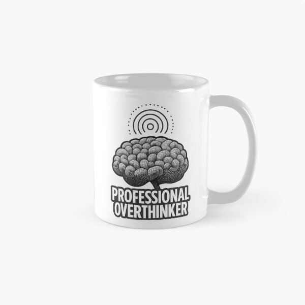 Item preview, Professional Overthinker designed and sold by Chroma Myst.