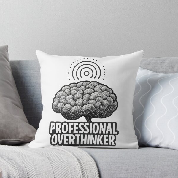 Item preview, Professional Overthinker designed and sold by Chroma Myst.