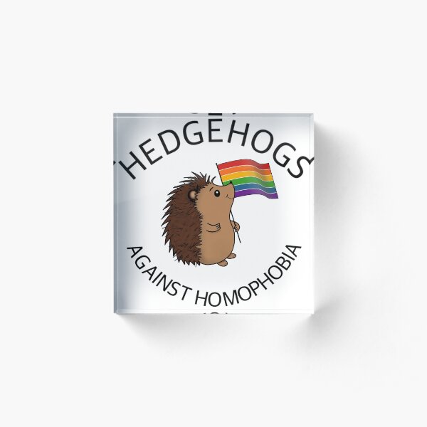 Hedgehogs Against Homophobia: LGBTQIA+ Ally Acrylic Block