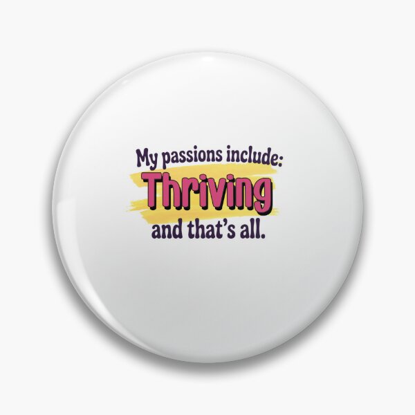 Item preview, Thriving is my passion - Funny Thriving Lover designed and sold by Watsonarts.