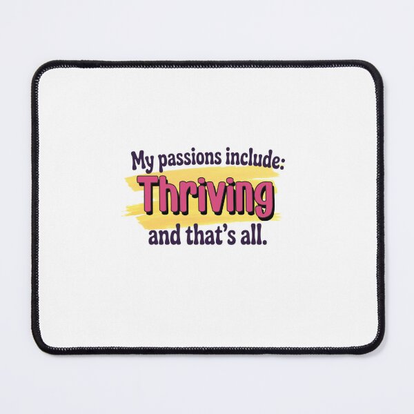 Item preview, Thriving is my passion - Funny Thriving Lover designed and sold by Watsonarts.